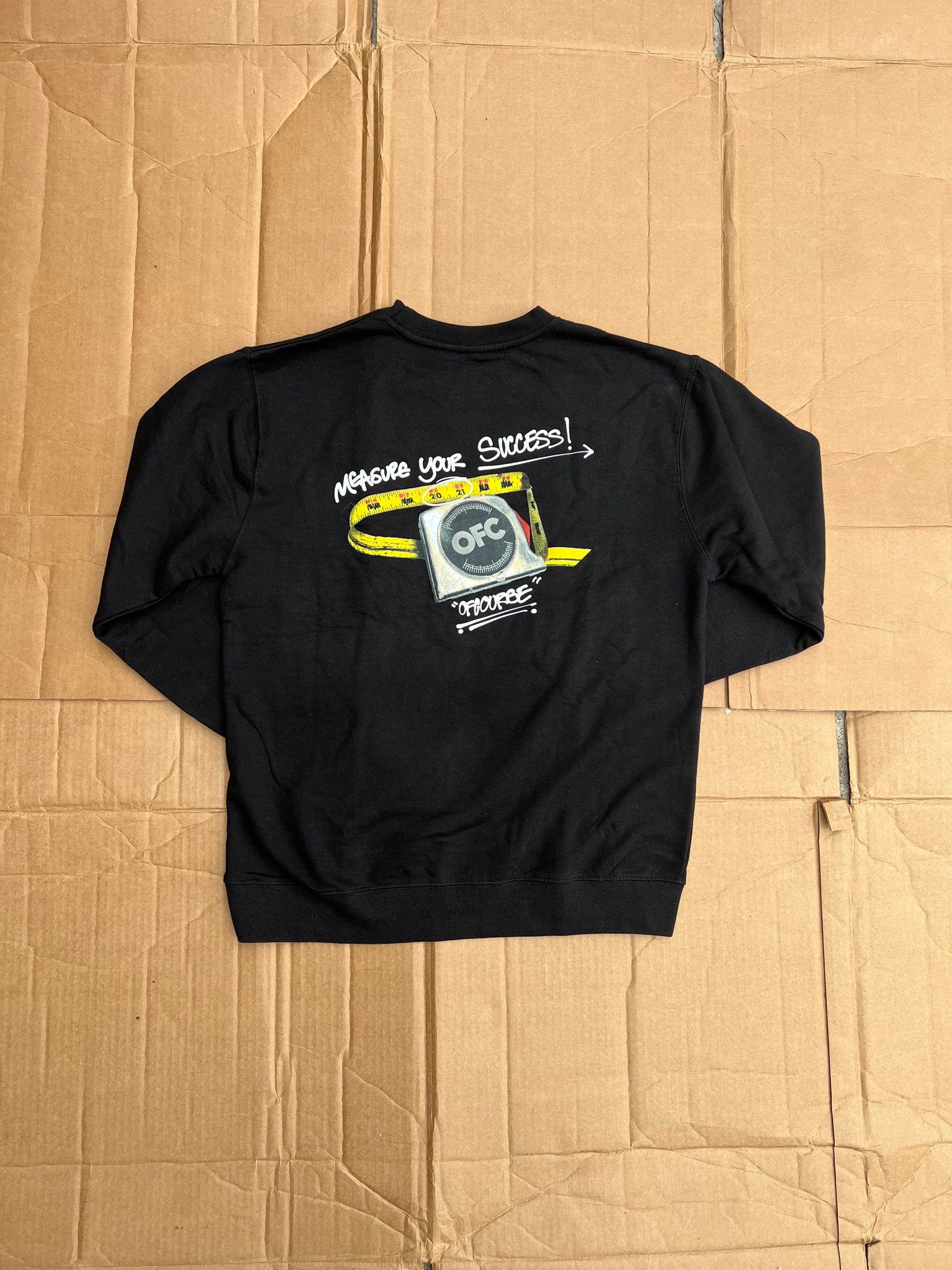 MEASURE YOUR SUCCESS CREWNECK